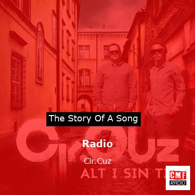 Radio – Cir.Cuz