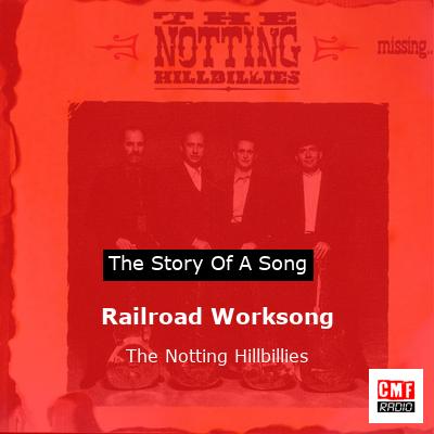 final cover Railroad Worksong The Notting Hillbillies