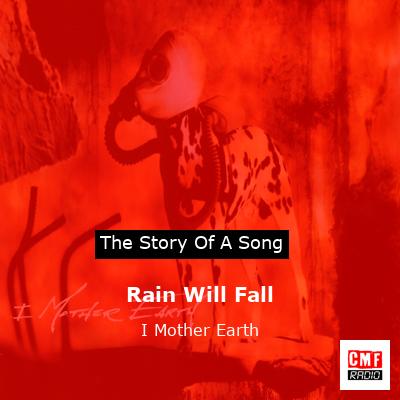 Rain Will Fall – I Mother Earth