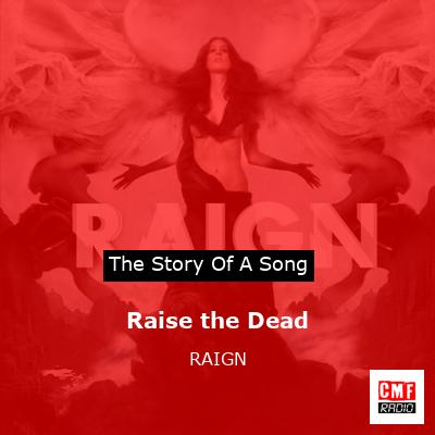 Raise the Dead – RAIGN