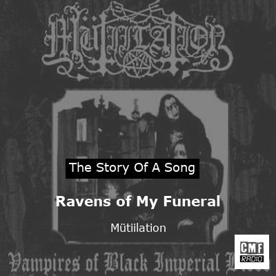 Ravens of My Funeral – Mütiilation