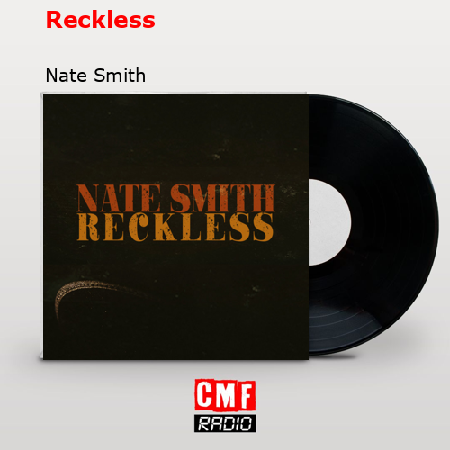 Reckless – Nate Smith