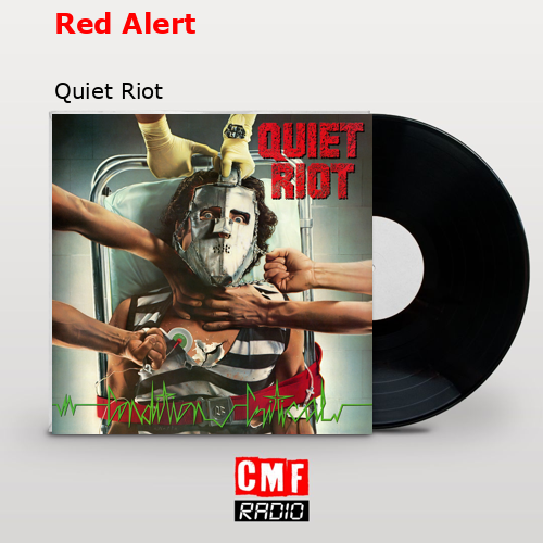 Red Alert – Quiet Riot