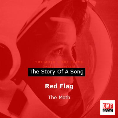 Red Flag – The Moth