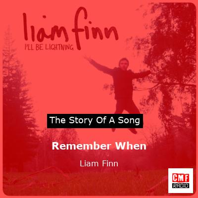 Remember When – Liam Finn
