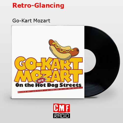 final cover Retro Glancing Go Kart Mozart