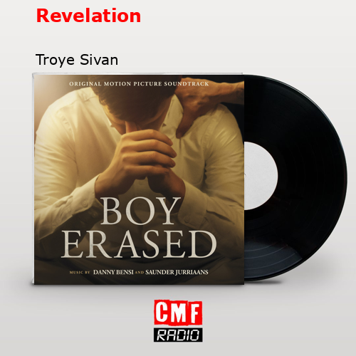 Revelation – Troye Sivan