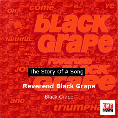 Reverend Black Grape – Black Grape