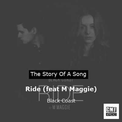 Ride (feat M Maggie) – Black Coast