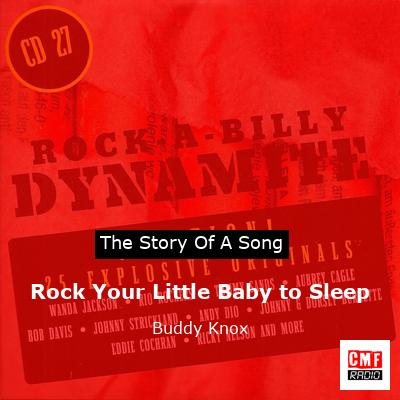 Rock Your Little Baby to Sleep – Buddy Knox