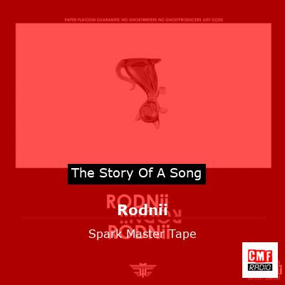 Rodnii – Spark Master Tape
