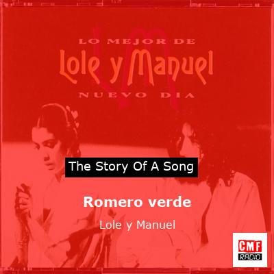 Romero verde – Lole y Manuel