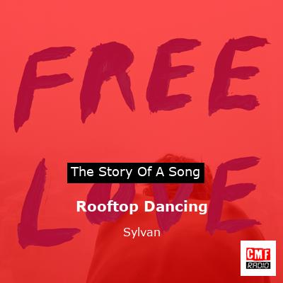Rooftop Dancing – Sylvan