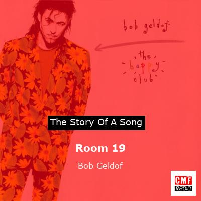 Room 19 – Bob Geldof