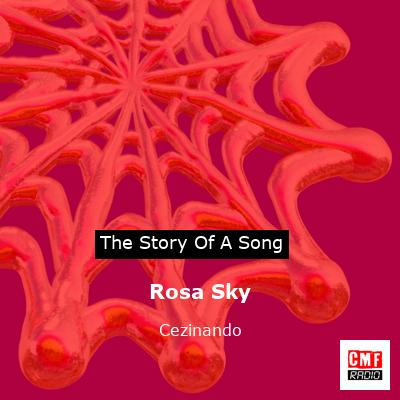 Rosa Sky – Cezinando