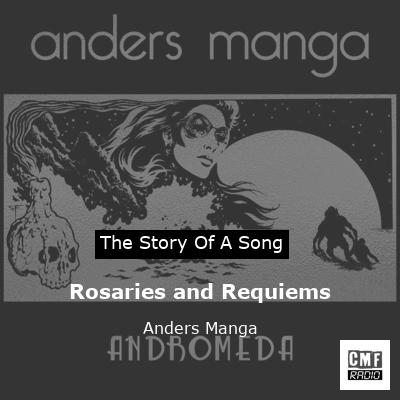 Rosaries and Requiems – Anders Manga