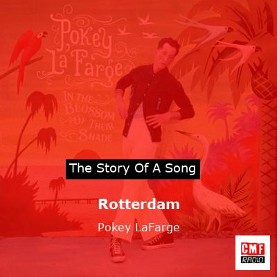 Rotterdam – Pokey LaFarge