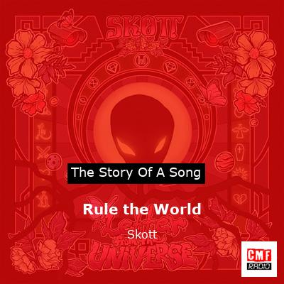Rule the World – Skott