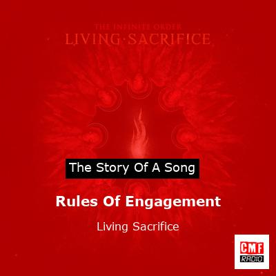 Rules Of Engagement – Living Sacrifice