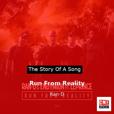 Run From Reality – Ran-D