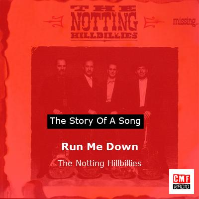 Run Me Down – The Notting Hillbillies