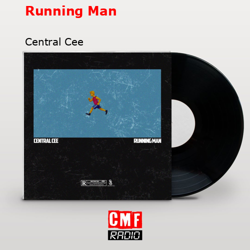 final cover Running Man Central Cee
