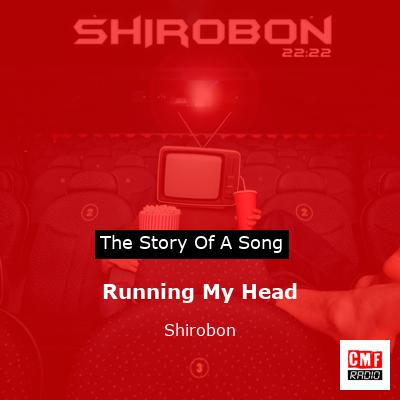 Running My Head – Shirobon