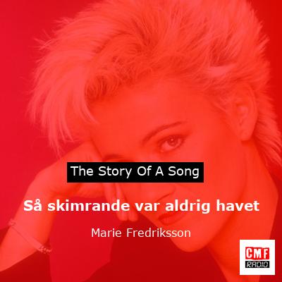 final cover Sa skimrande var aldrig havet Marie Fredriksson