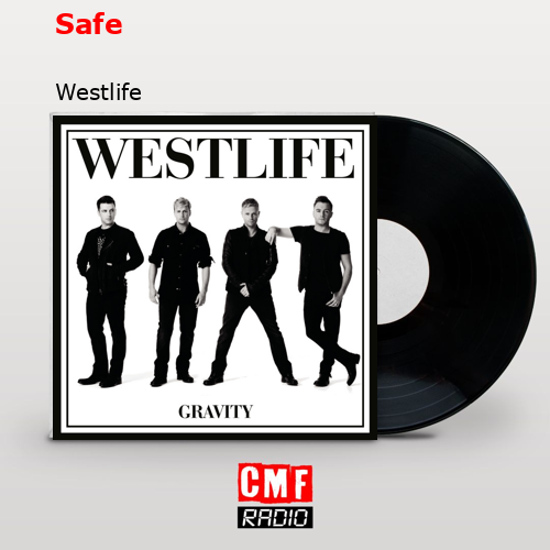 Safe – Westlife