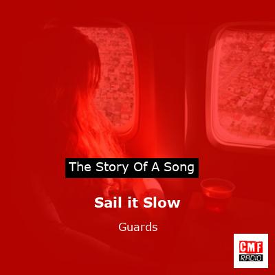 Sail it Slow – Guards