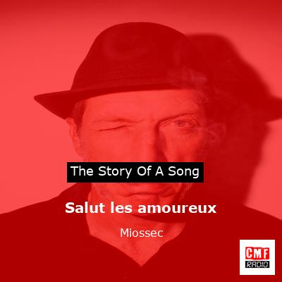 Salut les amoureux – Miossec