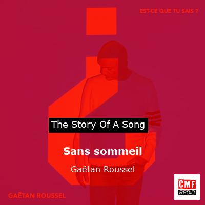 Sans sommeil – Gaëtan Roussel