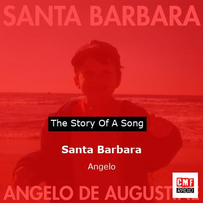 Santa Barbara – Angelo