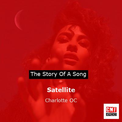 Satellite – Charlotte OC