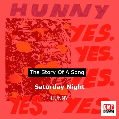 Saturday Night – HUNNY