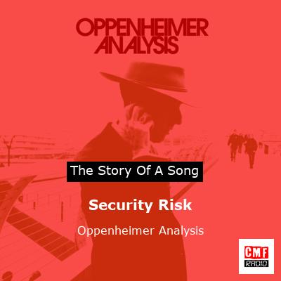 Security Risk – Oppenheimer Analysis