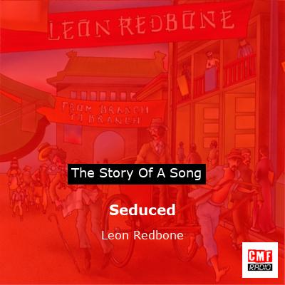Seduced – Leon Redbone