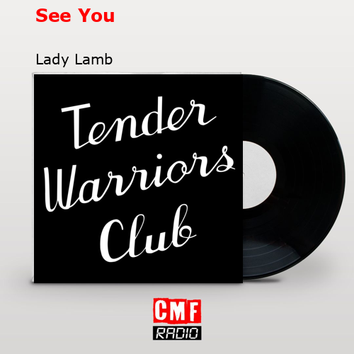 See You – Lady Lamb