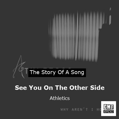 See You On The Other Side – Athletics
