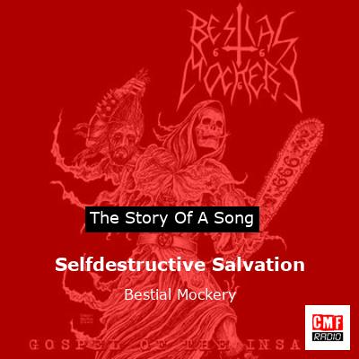 Selfdestructive Salvation – Bestial Mockery
