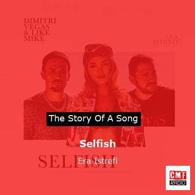 Selfish – Era Istrefi