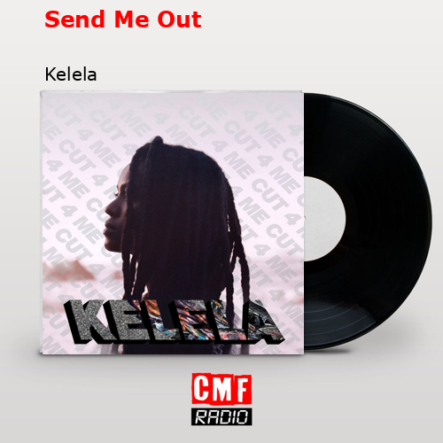 Send Me Out – Kelela