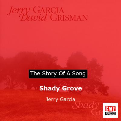 Shady Grove – Jerry Garcia
