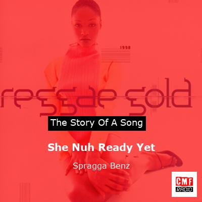 final cover She Nuh Ready Yet Spragga Benz