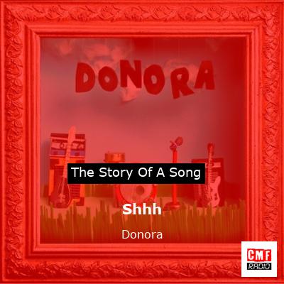 Shhh – Donora