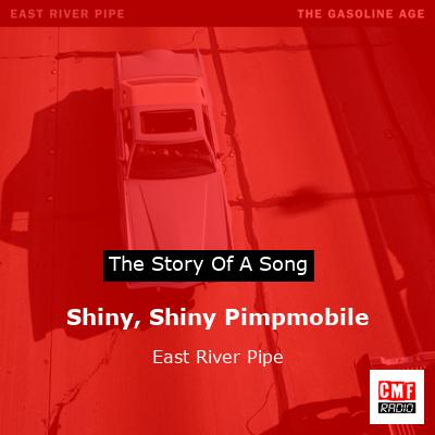 final cover Shiny Shiny Pimpmobile East River Pipe