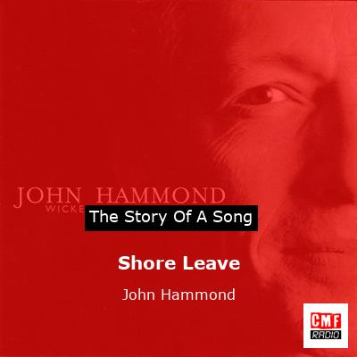 Shore Leave – John Hammond