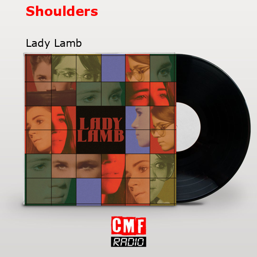 Shoulders – Lady Lamb