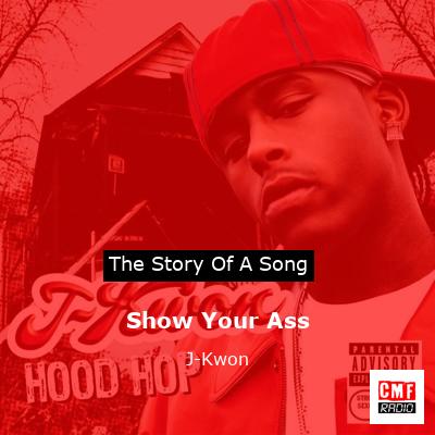 Show Your Ass – J-Kwon