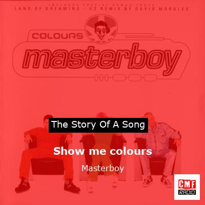 Show me colours – Masterboy